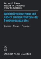 Weichteilrheumatismus Und Andere Schmerzsyndrome Des Bewegungsapparates: Diagnose Therapie Pravention 3642853323 Book Cover