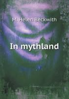 In Mythland 1120201853 Book Cover