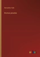 Bromas pesadas 3368049984 Book Cover