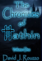 The Chronicles of Hathin Volume One 1365811212 Book Cover