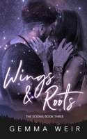 Wings & Roots 1913904008 Book Cover