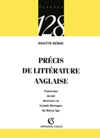Précis de littérature anglaise: Panorama du fait littéraire en Grande-Bretagne du Moyen Âge (French Edition) 2200343175 Book Cover