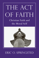 The Act of Faith 1498220010 Book Cover