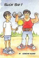 Slick Sid: I 1438955634 Book Cover