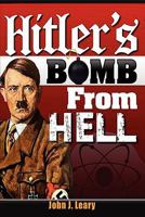 Hitler's Bomb From Hell 0557618614 Book Cover