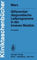 Differentialdiagnostische Leitprogramme in Der Inneren Medizin: Procedere 3540076441 Book Cover