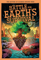 The Battle for Earth's Survival: Transforming Technology for a Greener Tomorrow (Tomorrow's World) 1835694667 Book Cover