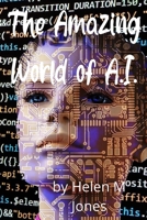 The Amazing World of A.I. B0975KYPZH Book Cover