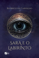 Sara e o labirinto (Portuguese Edition) 6554285997 Book Cover