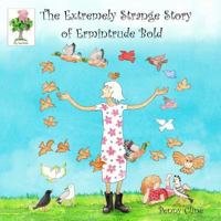 The Extremely Strange Story of Ermintrude Bold 0954682734 Book Cover