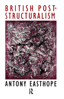 British Post-Structuralism: Since 1968 0415003253 Book Cover