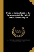 Guide to the Archives of the Government of the United States in Washington 1436863643 Book Cover