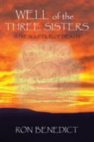 Well of the Three Sisters: A Presumption of Death 152465616X Book Cover