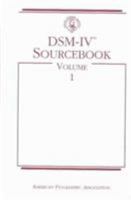 DSM-IV Sourcebook, Volume 1 0890420653 Book Cover