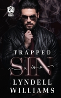 Trapped in Sin 0578961075 Book Cover