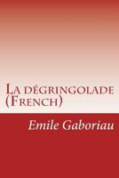 La Dégringolade 1516989767 Book Cover