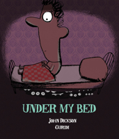 Under My Bed 0994384130 Book Cover
