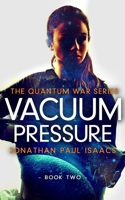 Vacuum Pressure B08P1QS1CM Book Cover