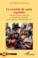 La canción de autor española: Manifestaciones culturales y sociales en la España de la segunda mitad del siglo XX (Sociétés Hispaniques) (French Edition) 2336462141 Book Cover
