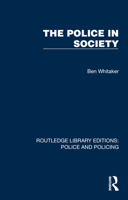 Police in Society 1032437847 Book Cover