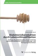 Diabetesrisikoreduktion Durch Lebensstilmodifikation 3639422295 Book Cover