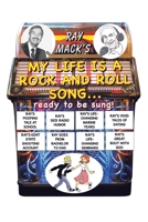 My Life is a Rock and Roll Song ... ready to be sung! B0CBKVQXY3 Book Cover