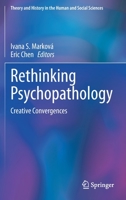 Rethinking Psychopathology : Creative Convergences 3030434389 Book Cover