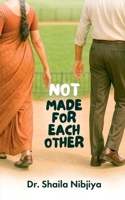 Not Made For Each Other B0FND6B59Z Book Cover