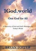 1God.world: One God for All 0980610796 Book Cover