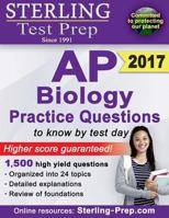 Sterling AP Biology Practice Questions: High Yield AP Biology Questions 1499104871 Book Cover