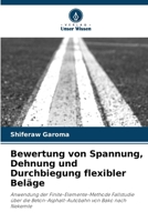 Bewertung von Spannung, Dehnung und Durchbiegung flexibler Beläge (German Edition) 620791113X Book Cover