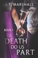 Til Death Do Us Part - Book 1 B0BMVXZD5J Book Cover