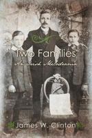 Two Families: An Irish Melodrama 1463667884 Book Cover