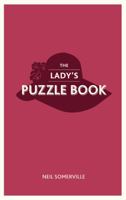 The Lady's Puzzle Book 1849535930 Book Cover