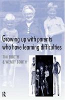 Growing Up with Parents Who Have Learning Difficulties 041516656X Book Cover