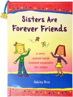Sisters Are Forever Friends 1598426834 Book Cover