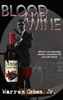 Blood And Wine 1502404605 Book Cover