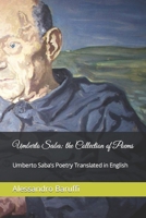 Umberto Saba: the Collection of Poems. Umberto Saba's Poetry Translated in English 1678126179 Book Cover