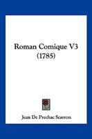 Roman Comique V3 (1785) 116619373X Book Cover