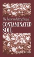 Reuse and Recycling of Contaminated Soil 0367579456 Book Cover