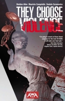 They Choose Violence 1953165893 Book Cover