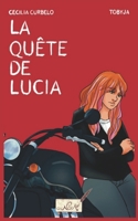 La quête de Lucia 2490586289 Book Cover