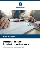 Lernstil in der Produktionstechnik: Durch den Index der Lernstile ILS (German Edition) B0CK3KDW4M Book Cover