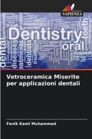 Vetroceramica Miserite per applicazioni dentali (Italian Edition) 6209006396 Book Cover