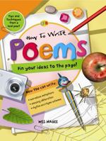 How to Write Poems (How to Write...) 1595663444 Book Cover