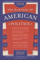 The Almanac of American Politics 2004 (Almanac of American Politics) 089234105X Book Cover