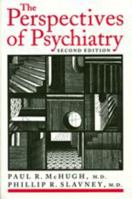 The Perspectives of Psychiatry 0801833027 Book Cover