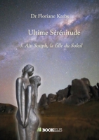 Ultime Sérénitude (French Edition) B0D66CXY6B Book Cover