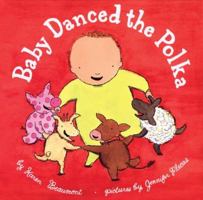 Baby Danced the Polka 0803725876 Book Cover
