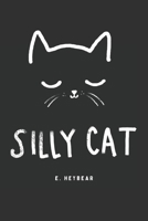 Silly Cat B0BS8Q13GT Book Cover